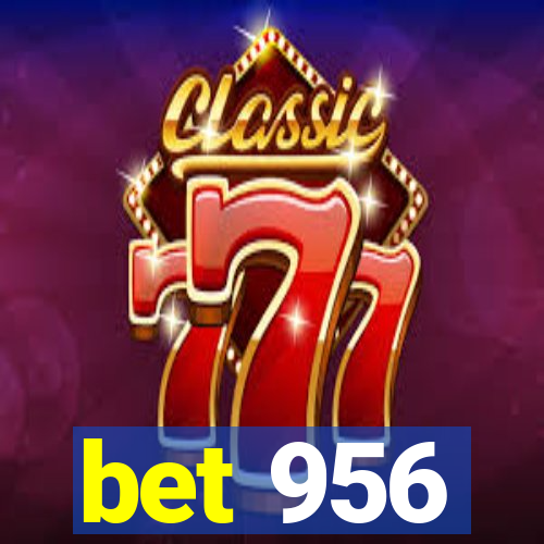 bet 956